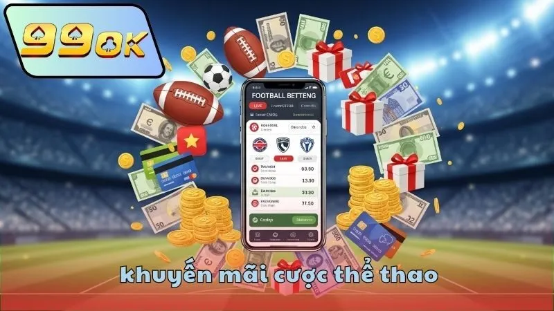 Các loại khuyến mãi cược thể thao phổ biến